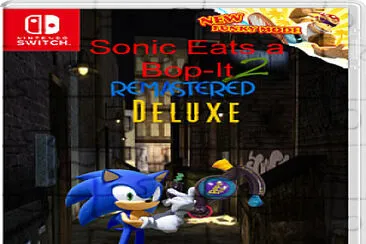 Sonic eats a bopit