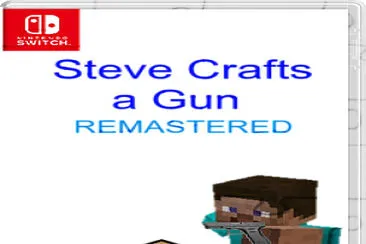 Steve Crafts a Gun REMASTERED