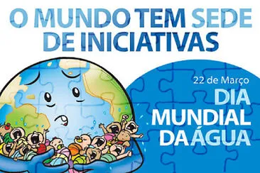 22 de Março - Dia Mundial da Água